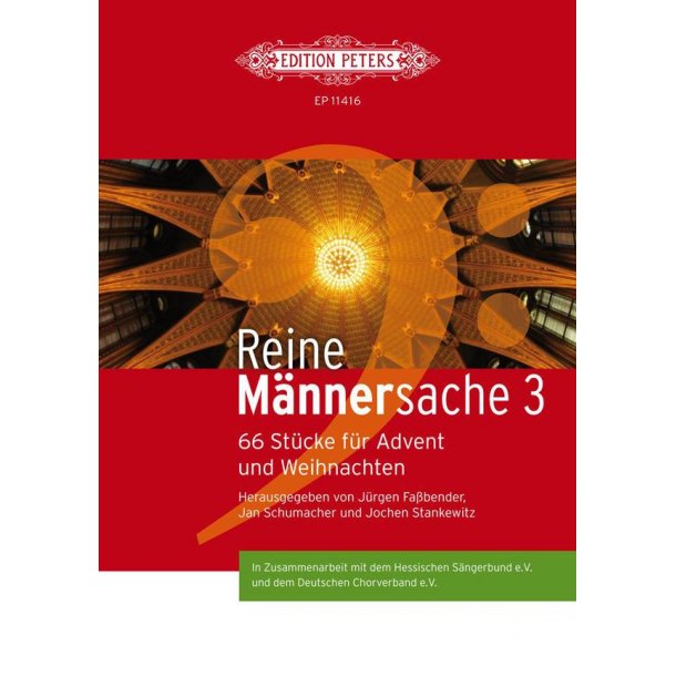 Reine M&auml;nnersache 3 : 66 St&uuml;cke f&uuml;r Advent und Weihnachten