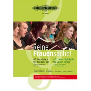 Reine Frauensache 1 : 60 Highlights for Frauenchor