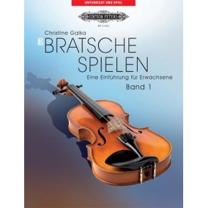 Bratsche Spielen : An Introduction For Adults - Volume 1