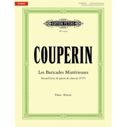 Les Baricades Mist&eacute;rieuses : Second Livre de pi&egrave;ces de clavecin (1717)