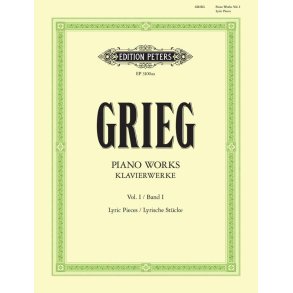 Complete Works For Piano - Volume 1 : Lyrische Stücke - Grieg