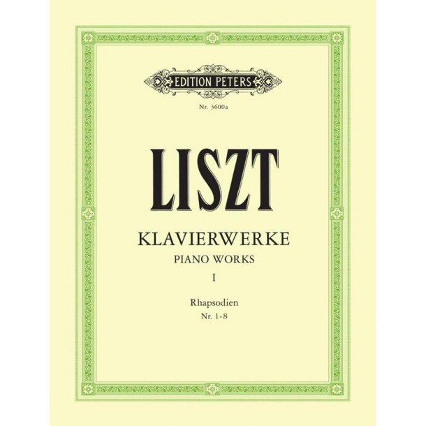 Piano Works Volume I - Rhapsodies No. 1 - 8