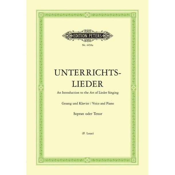 Unterrichtslieder - Ausgabe f&uuml;r hohe Stimme : Eine Sammlung von 60 beliebten Liedern mit Klavierbegleitung