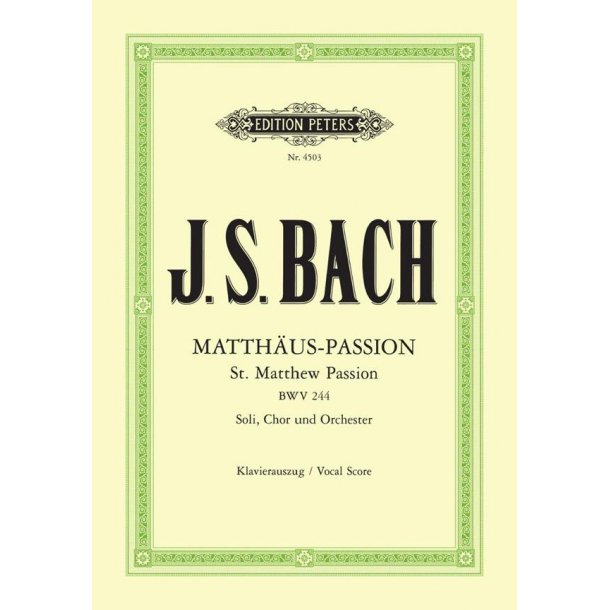St. Matthew Passion BWV 244
