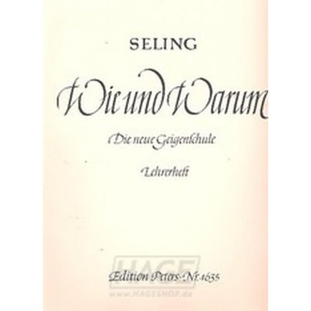 Wie und Warum - Lehrerheft : Die neue Geigenschule