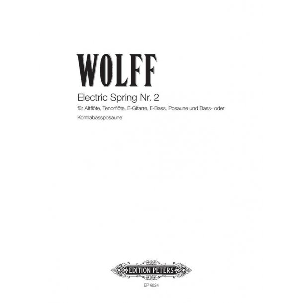 Electric Spring II : Alto Flute, Tenor Flute, Electric Guitar, Electric Bass, Trombone and Bass or Contrabass Trombone