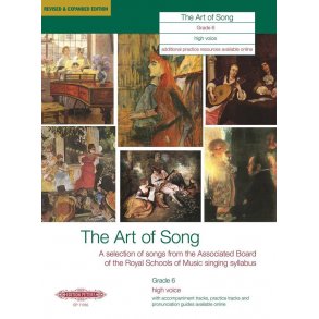 The Art of Song Grade 6 High Voice : Revised & Expanded Edition
