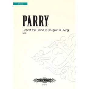 Robert the Bruce To Douglas In Dying