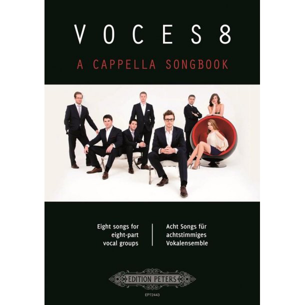 Voces8 A cappella Songbook : 8 Songs for eight-part vocal groups