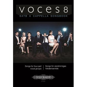 VOCES8 A Cappella songbook 2 : Eight songs for eight-part vocal groups