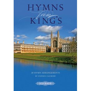 Hymns from King's : 20 Hymn Arrangements