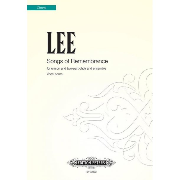 Songs of Remembrance (vocal score)
