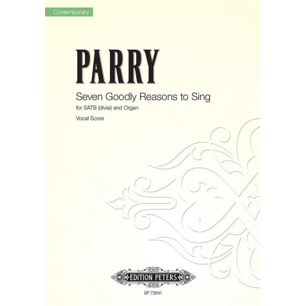 Seven Goodly Reasons to Sing
