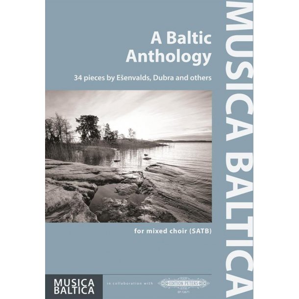 A Baltic Anthology : 34 Pieces by Esenvalds, Dubra and others