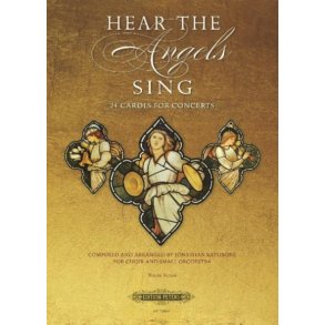 Hear the Angels Sing : 24 Carols for Concerts