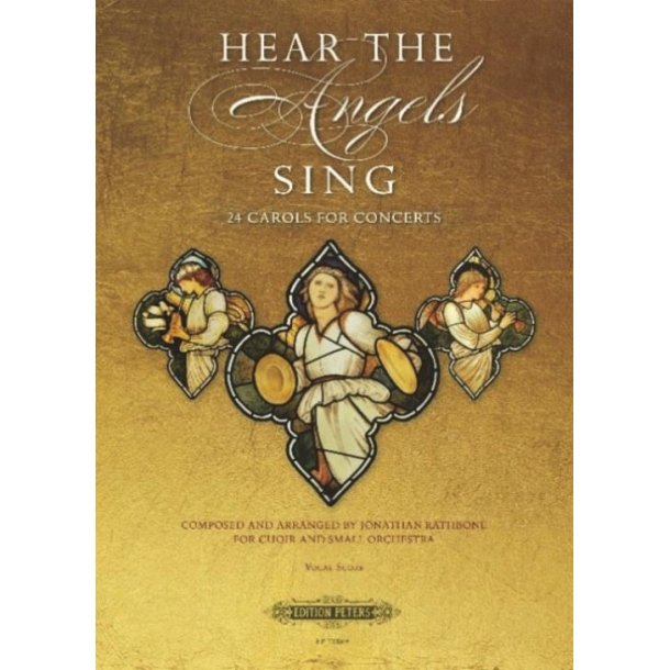 Hear the Angels Sing : 24 Carols for Concerts