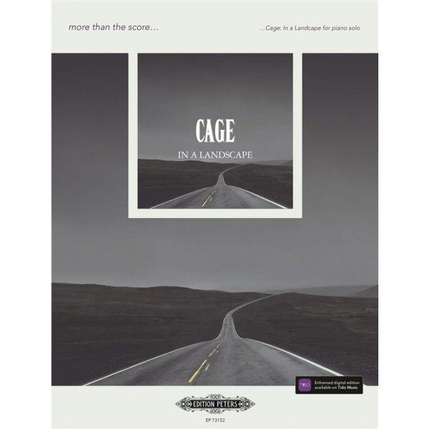 John Cage: In a Landscape : More than the Score