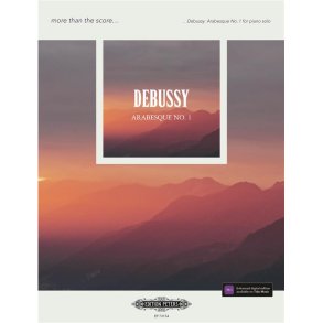 Debussy: Arabeque No. 1 : More than the Score
