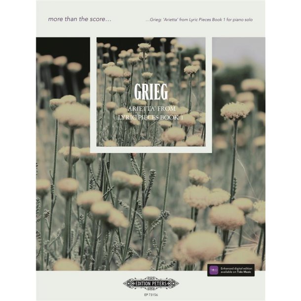 Grieg: Arietta from Lyric Pieces Book 1 : More than the Score