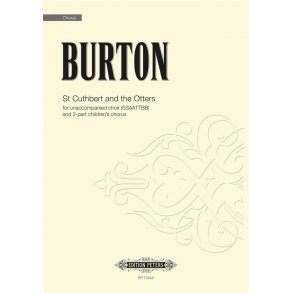 St Cuthbert and the Otters : for unaccompanied choir (SSAATTBB) and 2-part children's chorus