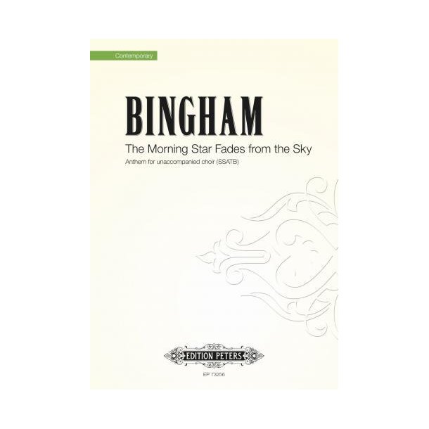 The Morning Star Fades from the Sky : Anthem for unaccompanied choir