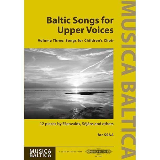 Baltic Songs For Upper Voices : Volume Three - Songs For Children's Choir