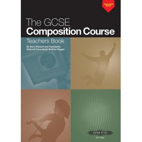 The GCSE Composition Course: Teachers Book