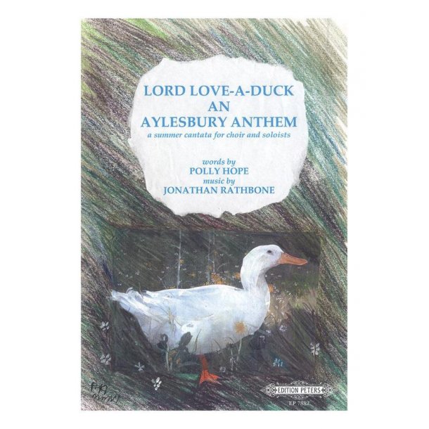 Lord Love-A-Duck: An Aylesbury Anthem