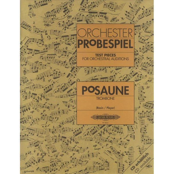 Orchester Probespiel Posaune : Klangbeispiele wichtiger Passagen aus der Opern- und Konzertliteratur