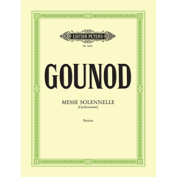 Messe Solennelle En L'Honneur De Sainte-C&eacute;cile : C&auml;cilien-Messe (1855)