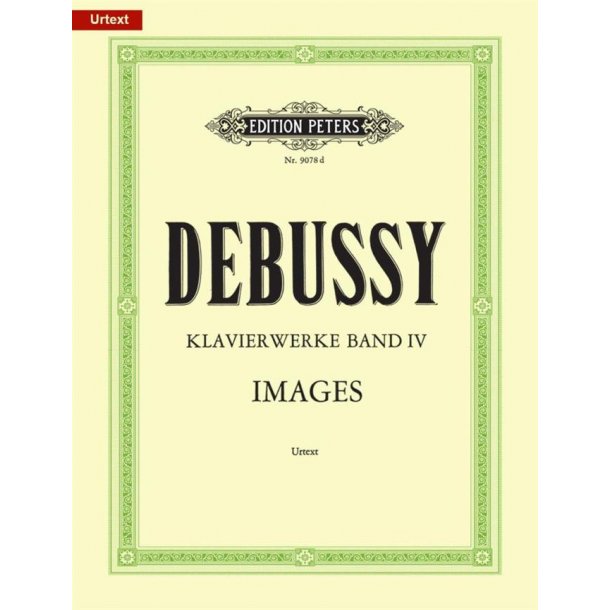 Klavierwerke - Band 4 : Images - Debussy