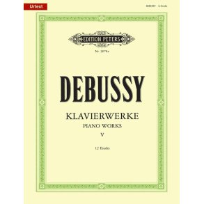 Klavierwerke - Band 5 : Douze Etudes - Debussy