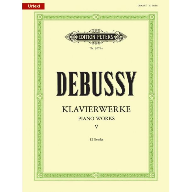Klavierwerke - Band 5 : Douze Etudes - Debussy