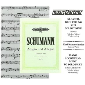 Adagio und Allegro Op. 70