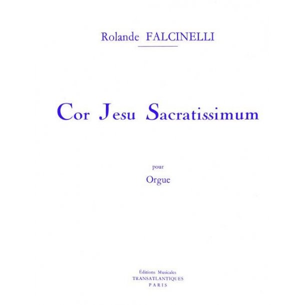 Rolande Falcinelli: Cor Jesu Sacratissimum