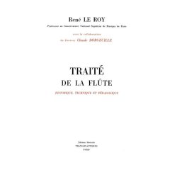 Rene Le Roy: Traite De La Flute