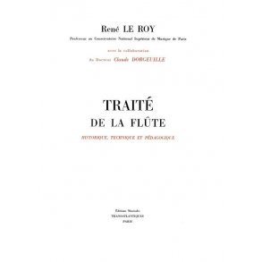 Rene Le Roy: Traite De La Flute