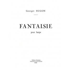 Georges Hugon: Fantaisie