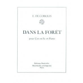 Emmanuel De Coriolis: Dans La Fort
