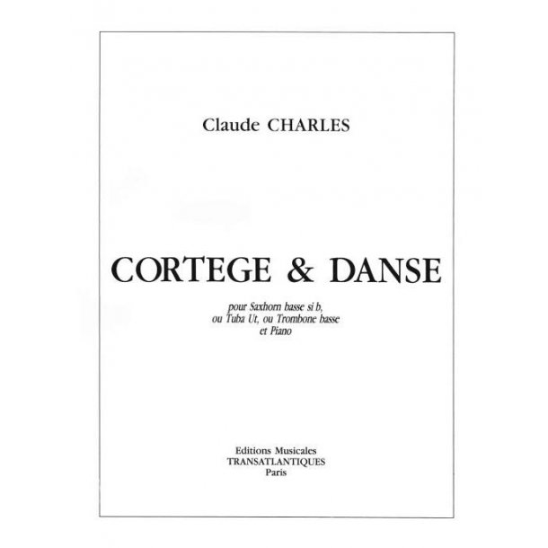 Claude Charles: Cortege Et Danse