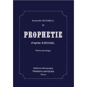 Rolande Falcinelli: Prophtie
