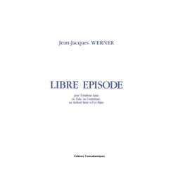 Jean Jacques Werner: Libre pisode