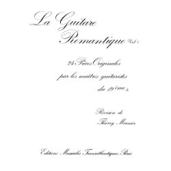 Thierry Meunier: La Guitare Romantique. Vol 1
