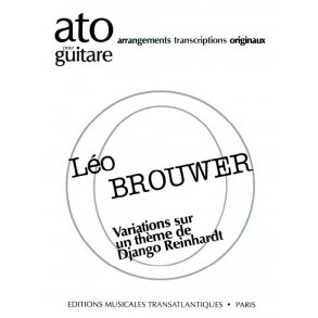 Leo Brouwer: Variations Sur Un Thme De D.Reinhardt