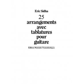Eric Sida-Schetti: 25 Arrangements Pour Guitare