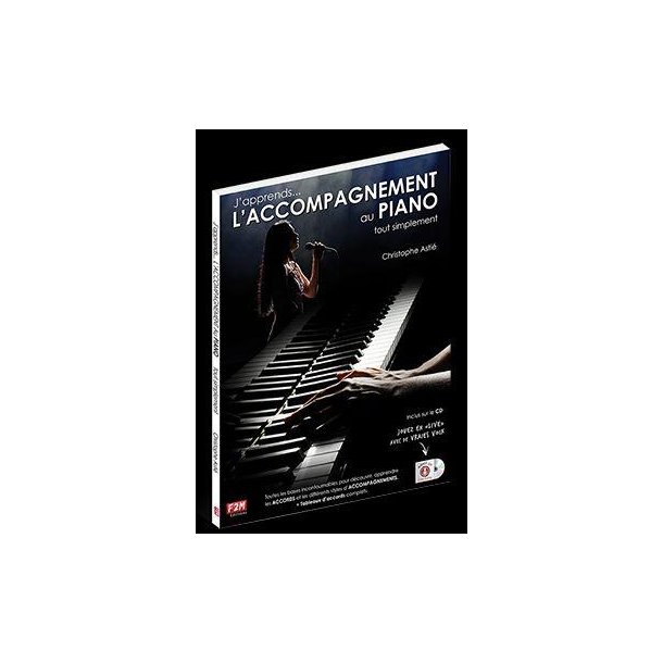 J'Apprends L'Accompagnement au Piano : Tout Simplement - Voice Up