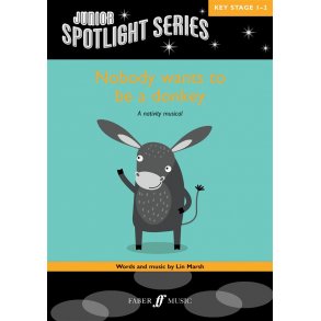 Nobody Wants To Be A Donkey : 2-part / Unison Voices and Piano