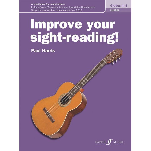 Improve your sight-reading! Guitar Grades 4-5