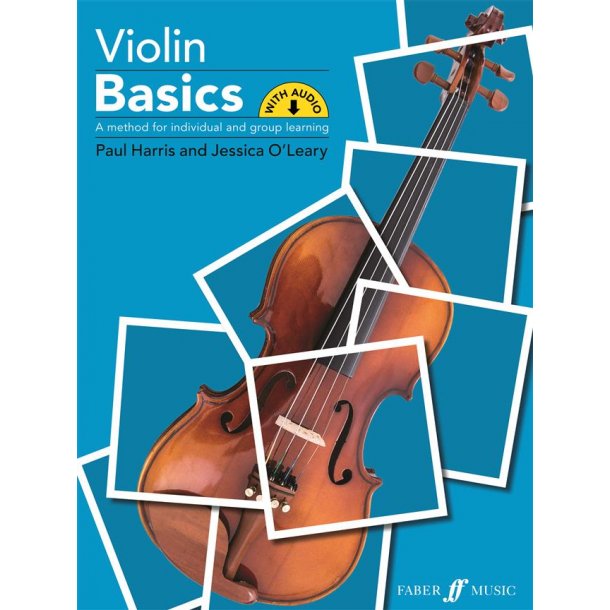 Violin Basics (Pupil's Book) : A method for individual and group learning