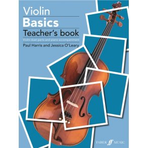 Violin Basics (Teacher's Book) : Violin duet parts and piano accompaniment